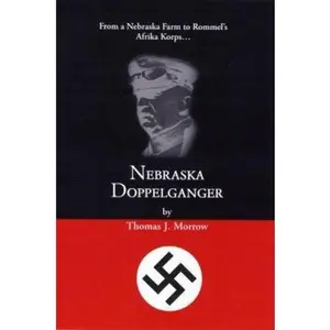 USED Book - Nebraska Doppelganger by Thomas J. Morrow (Paperback) - english