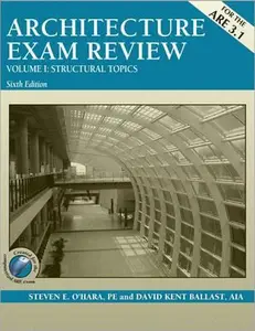 USED-Architecture Exam Review, Vol. 1: Structural Topics, 6th Edition by Steven E. O'Hara (Paperback)