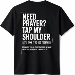 Need Prayer Tap My Shoulder Bible Verse Christian T-Shirt Graphic Tees Streetwear