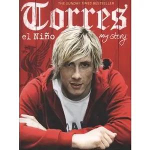 USED-Torres: El Niño: My Story by Fernando Torres (Paperback)
