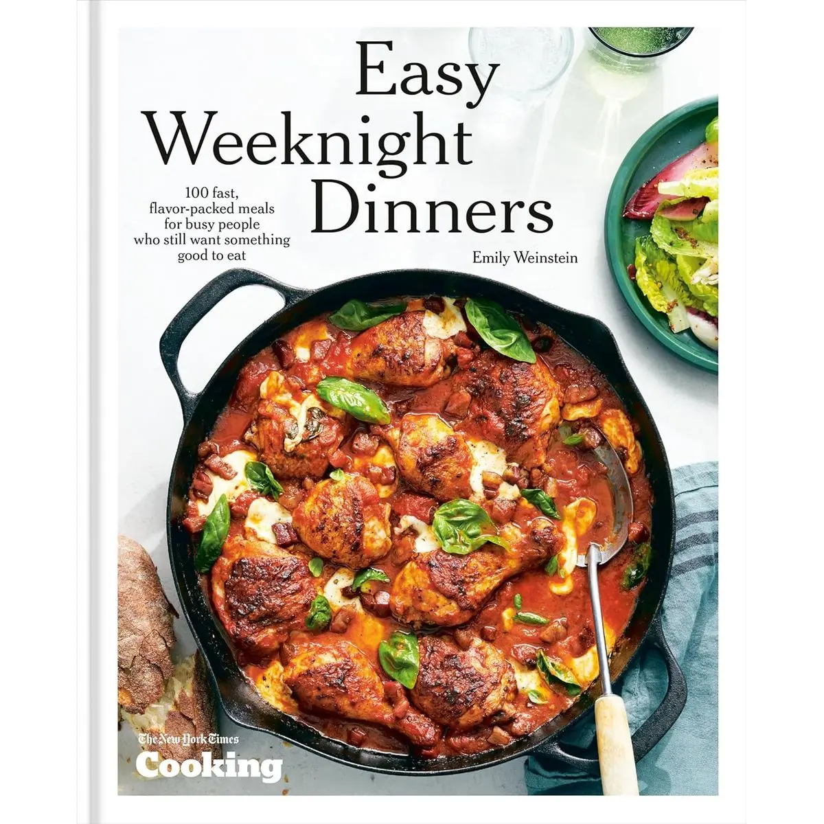 Easy Weeknight Dinners: 100 Fast, Flavor-Packed Meals for Busy People Who Still Want Something Good to Eat [A Cookbook] Hardcover – October 8, 2024