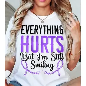 Relatable Quote T-Shirt - "Everything Hurts But I'm Still Smiling" Slogan, Women's Casual Top