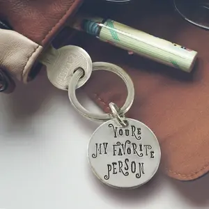 You're My Favorite Person Key Chain, key ring, hand-stamped metal, for him or her
