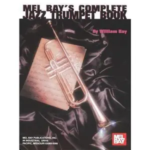 USED-Complete Jazz Trumpet Book by William Bay (Paperback)