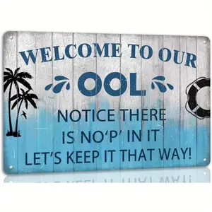 Welcome To Our Ool Metal Tin Sign, Funny Pool Rules Sign, Pool Deck Backyard Wall Decor, Garden & Patio Decoration Supplies, Decorating, Signage, Rustic Farmhouse Design