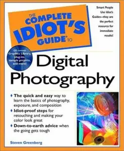 USED-The Complete Idiot's Guide(R) To Digital Photography by Greenberg (Paperback)