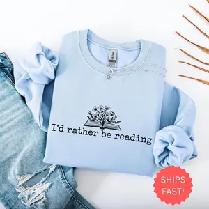 I'd Rather Be Reading Sweatshirt for Book Lover Sweatshirt, Minimalist Book Sweatshirt, Book Club Gift, Bookish Sweatshirt
