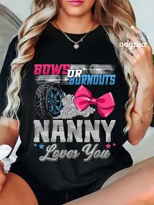 100% Cotton Unisex Burnouts or Bows Nanny Loves You Gender Reveal Party T-Shirt