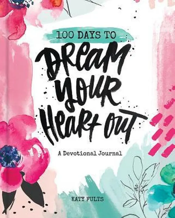 USED Book - 100 Days to Dream Your Heart Out: A Devotional Journal (100 Daily Devotions with Bible Verses, Prayers, and Journaling Space) - The Perfect Gift for C by Fults, Katy (Paperback) - english