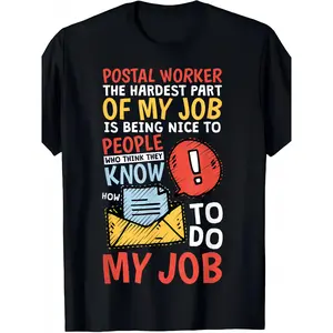 Postal Worker The Hardest Part Of My Job, Postal Workers T-Shirt, Men'S outdoor sports t-shirt, 100% cotton, holiday gifts, Creative and interesting patterns, Dad, Mom, Friends, 180g, Couple short sleeves, Black  double print   Streetwear Casual