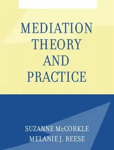USED-Mediation Theory and Practice by Suzanne McCorkle (Paperback)