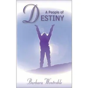 USED Book - A People of Destiny : Finding Your Place in God's Apostolic Order by Barbara Wentroble (Paperback) - english