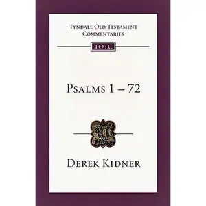 USED-Psalms 1-72 (Tyndale Old Testament Commentaries) by Derek Kidner (Paperback)