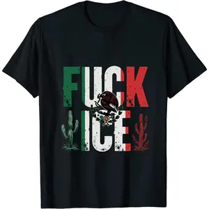 Bold FXXK ICE Mexico Flag T Shirt Promoting Anti ICE Sentiment