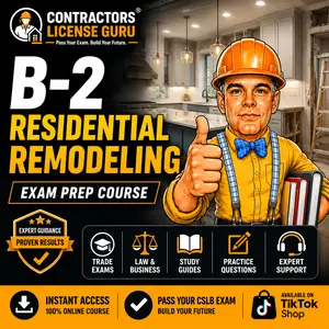 The Most complete B-2 Remodeling Contractors License Exam Study kit available!