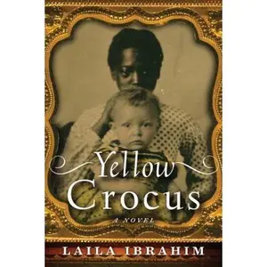 USED-Yellow Crocus by Ibrahim, Laila (Paperback)