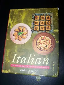 USED-Italian: The Best of Italy in 200 Traditional Recipes Cookbook by Carla Capalbo (Hardcover)