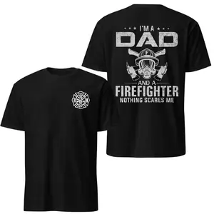 I'm A Dad And A Firefighter Graphic Tee - Nothing Scares Me Shirt | Vintage Distressed Fire Dept Apparel | Gift for Hero Dad or Brave Husband