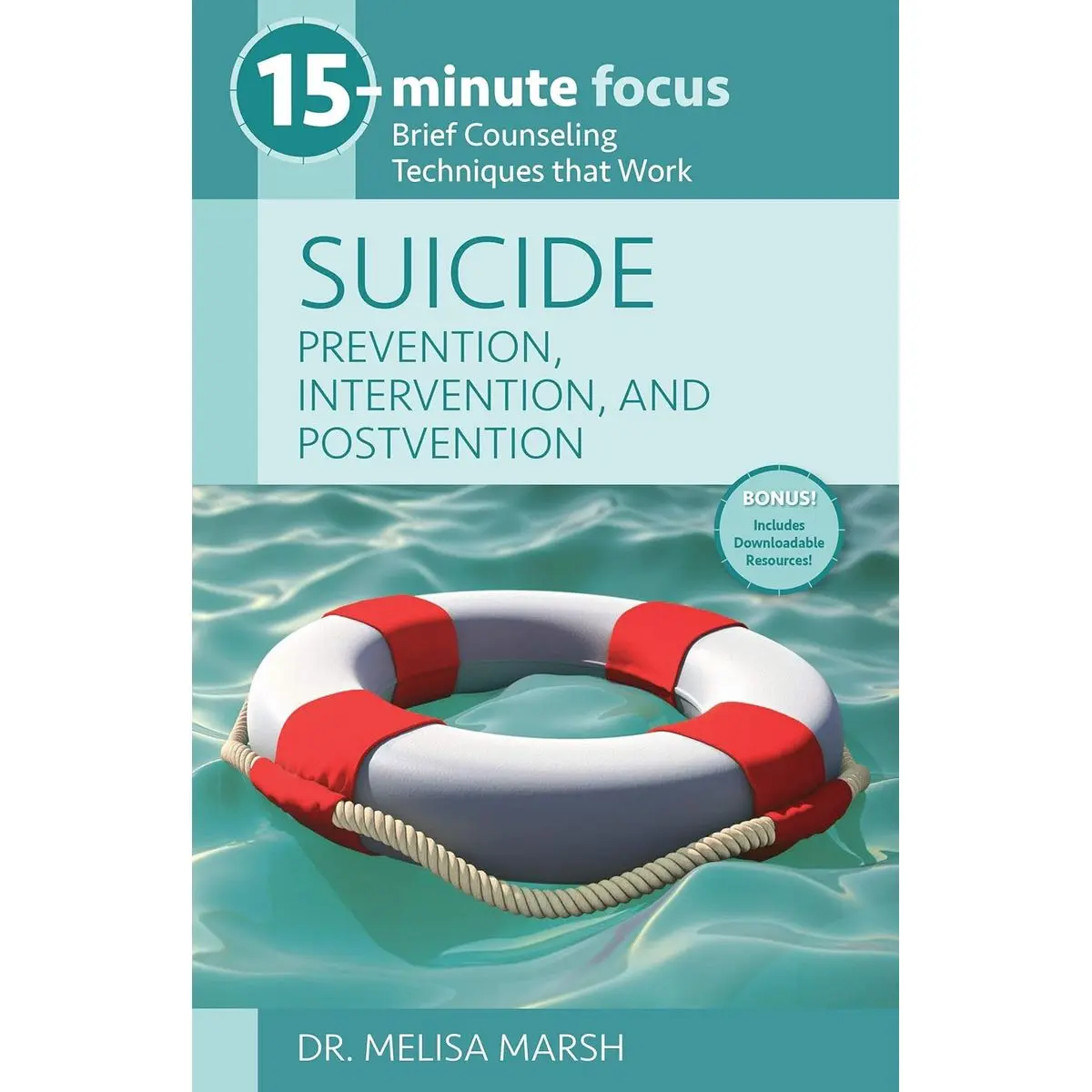 15-Minute Focus: Suicide: Prevention, Intervention, and Postvention Paperback – September 29, 2020