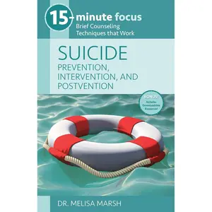 15-Minute Focus: Suicide: Prevention, Intervention, and Postvention Paperback – September 29, 2020