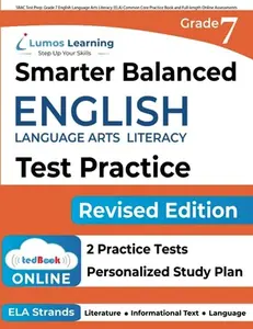 USED-SBAC Test Prep: Grade 7 English Language Arts Literacy (ELA) Common Core Practice Book and Full-length Online Assessments: Smarter Balanced Study Guid by Learning, Lumos (Paperback)