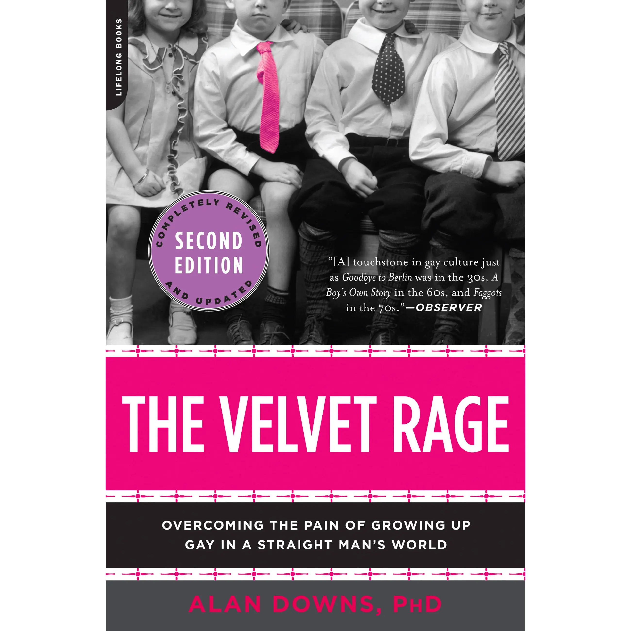 The Velvet Rage by Alan Downs [Paperback Book]