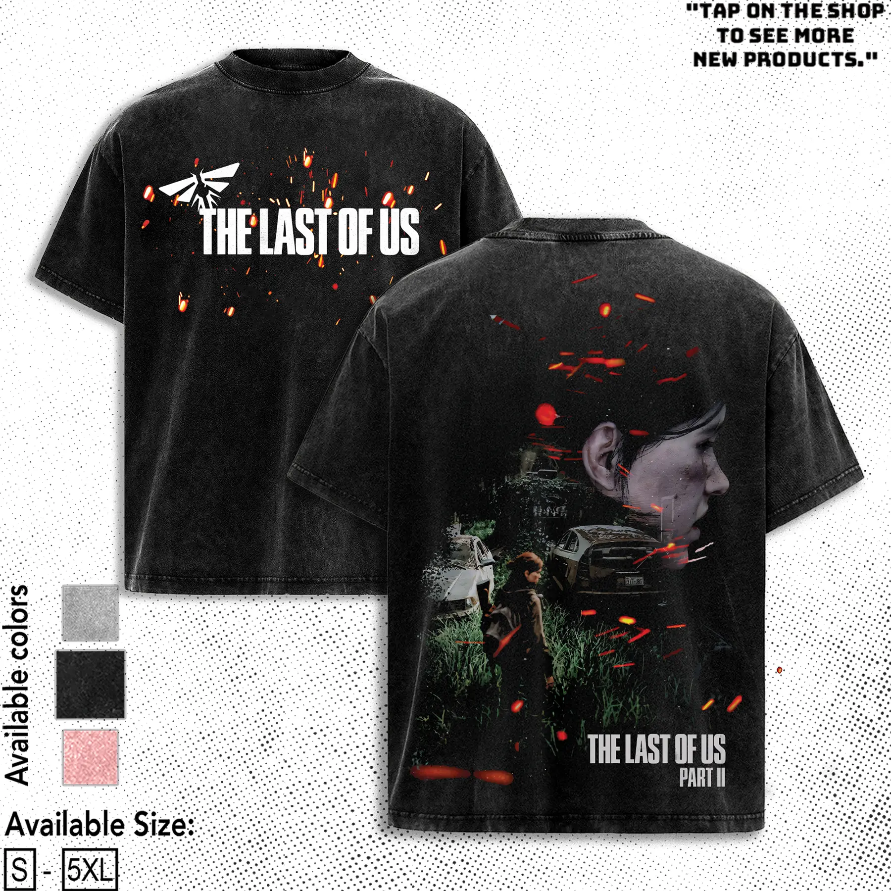 The Last Of Us Part 2 Glowing Embers Vintage Bootleg Inspired Wash Tee, Y2K Epic Narrative Throwback Heavyweight Sweatshirt