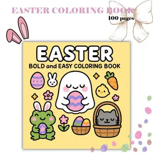 Easter Coloring Book for Kids and Adults 100 Pages Bold Easy Designs Cute Eggs Bunnies Spring Holiday Pages for Relaxation Fun