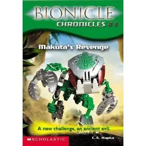 USED-Bionicle Chronicles #3: Makuta's Revenge by Cathy Hapka (Paperback)