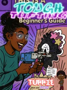 This is a TOUGH TUFTING Beginners Guide