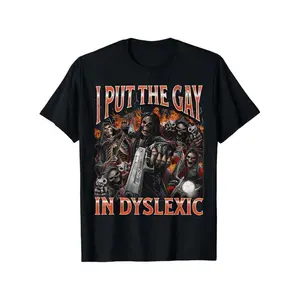 100% Cotton Horror Halloween I Put The Gay In Dyslexic Funny Hard Skeleton Meme Bootleg T-Shirt, , Comafortable Casual, Soft Breathable Short Sleeve Tee Gifts For Men Women Parents And Friends, Black S-XXXL T-Shirt For Men and Women