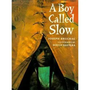 USED-A Boy Called Slow by Joseph Bruchac (Hardcover)
