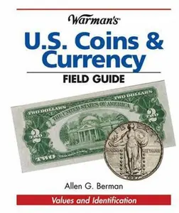 USED-Warman's U S Coins & Currency Field Guide: Values And Identification by Allen G. Berman (Paperback)