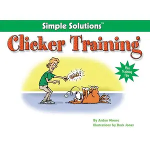 USED-Clicker Training (Simple Solutions Series) by Arden Moore (Paperback)