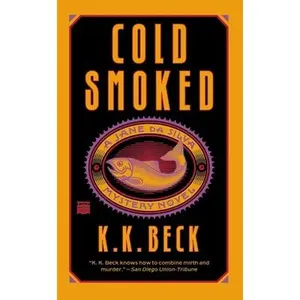 USED-Cold Smoked by Beck, K. K. (Paperback)