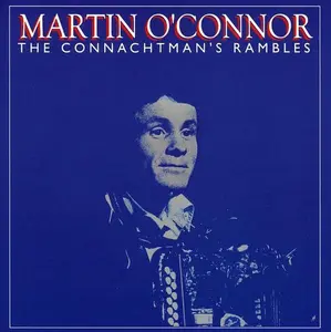 M irt n O'Connor - The Connachtman's Rambles  [COMPACT DISC - CD]