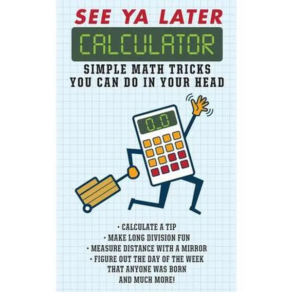 USED Book - See YA Later Calculator: Simple Math Tricks You Can Do in Your Head by Editors of Portable Press (Paperback) - english