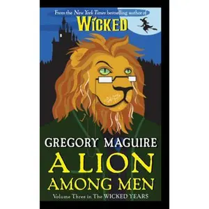 USED-A Lion Among Men by Maguire, Gregory (Mass Market Paperback)