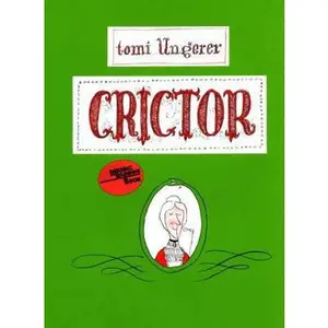USED-Crictor by Ungerer, Tomi (Hardcover)