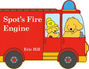 USED-Spot's Fire Engine by Hill, Eric (Board book)