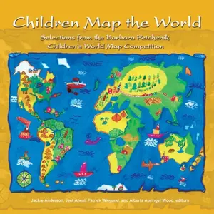 USED-Children Map the World: Selections from the Barbara Petchenik Children's World Map Competition (Children Map the World, 1) by Jackie Anderson (Paperback)