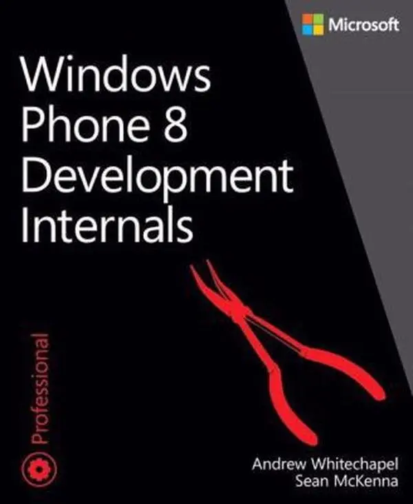 USED-Windows Phone 8 Development Internals by Andrew Whitechapel (Paperback)