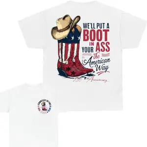 We'll Put A Boot In Your Ass Flag 250th Anniversary Flags T-Shirt, 4th Of July Tee, 250th Anniversary America unisex T-Shirt, Toby Keith Shirt For Fans T-shirt