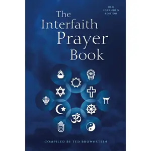 The Interfaith Prayer Book: New Expanded Edition