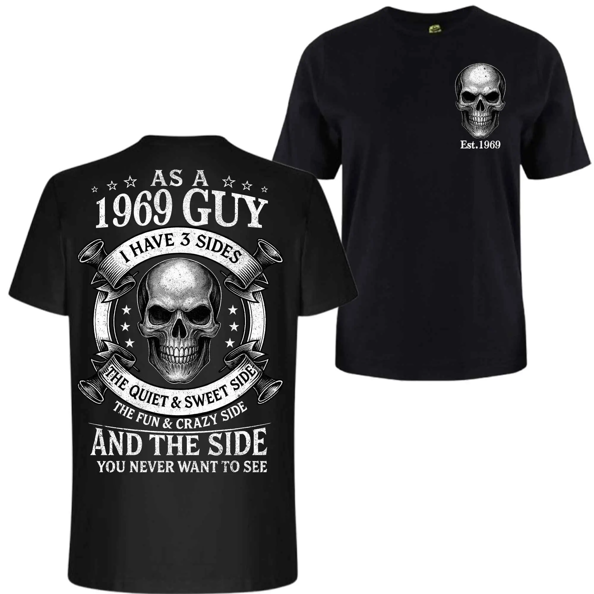 Custom Est.1969 Guy I Have Three Sides GenX 2 Side Shirt, Fashion Full Colors, Sizes, For Men, Women