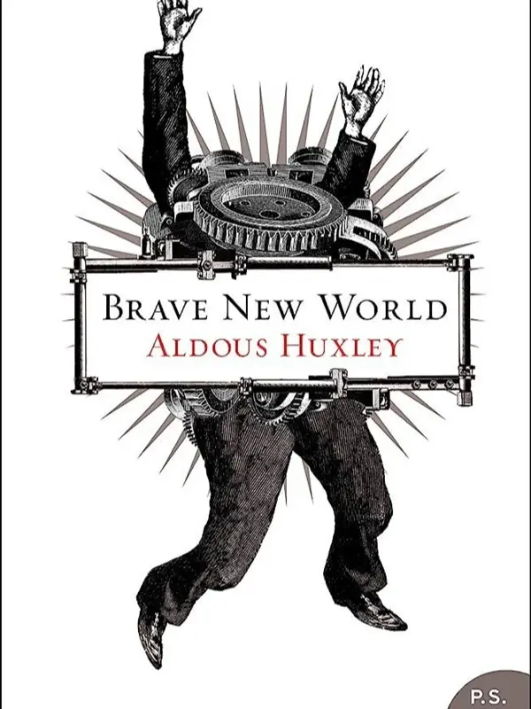 Brave New World by Aldous. Huxley