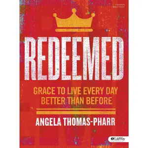 USED-Redeemed - Bible Study Book: Grace to Live Every Day Better Than Before by Thomas-Pharr, Angela (Paperback)