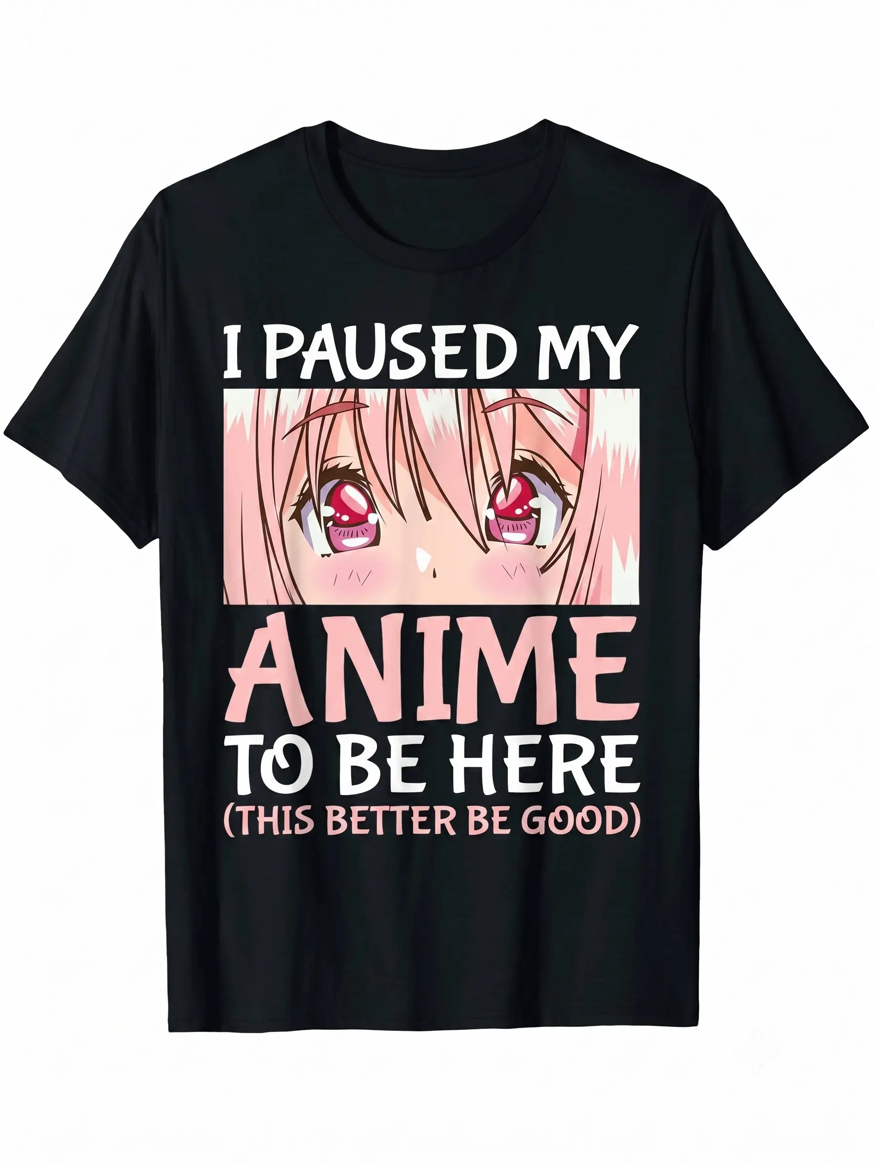 "I Paused My Anime To Be Here" Funny Anime Graphic T-Shirt, Otaku Meme Tee, Japanese Streetwear Shirt, Black Casual Top