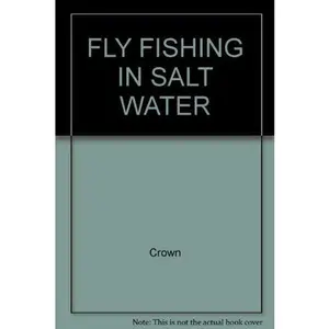 USED Book - Fly Fishing in Salt Water by Crown (Hardcover) - english