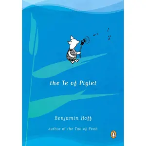 USED-The Te of Piglet by Hoff, Benjamin (Paperback)